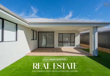 How Professional Real Estate Photography Perth Helps Listings Sell Faster